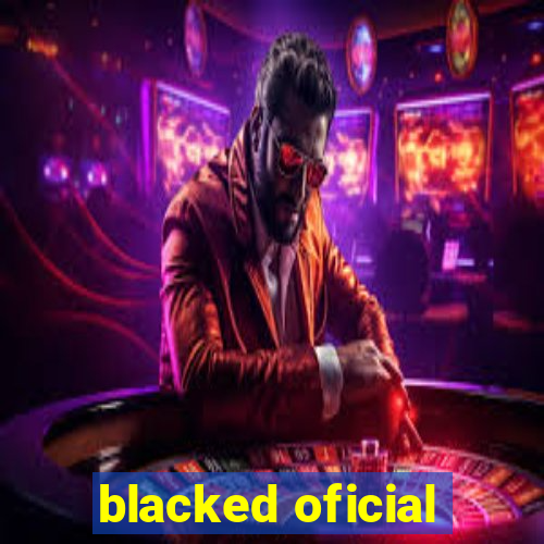 blacked oficial